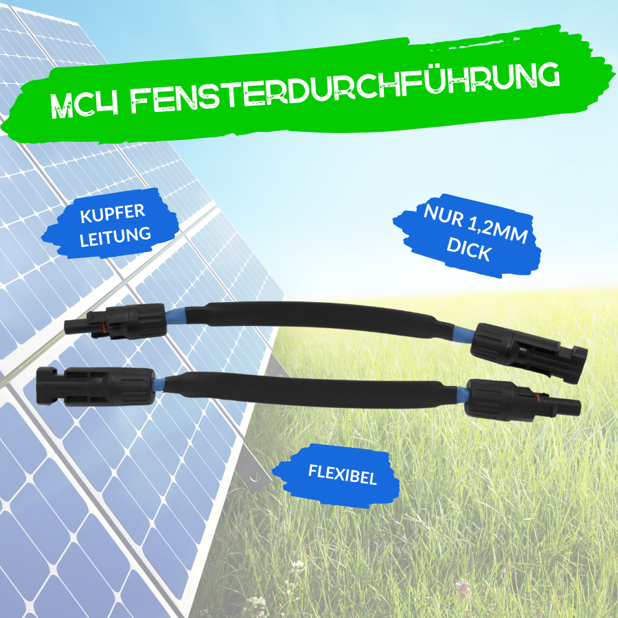 MC4 Solar Kabel Fensterdurchführung